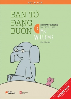 Voi & Lợn - Tập 2: Bạn tớ đang buồn