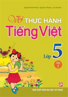 Vở thực hành Tiếng Việt lớp 5 -  Tập 1