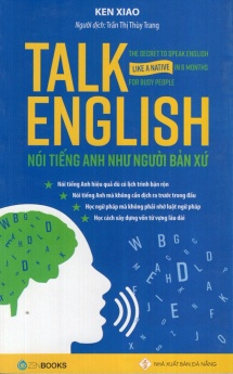 Talk English – Nói tiếng Anh như người bản xứ
