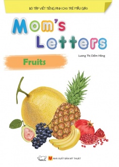 Mom's Letters - Fruits (Tái bản)