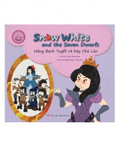 Nàng Bạch Tuyết và bảy chú lùn - Snow White and the seven dwarfs (Song ngữ Việt - Anh) (Tái bản)
