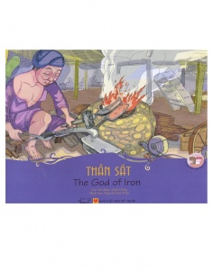 Cổ tích Việt Nam song ngữ: Sự tích Thần sắt