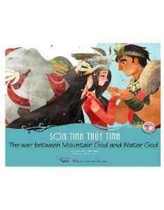 Cổ tích Việt Nam song ngữ: Sơn Tinh Thủy Tinh