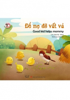 Đồng thoại song ngữ Anh - Việt: Để mẹ đỡ vất vả