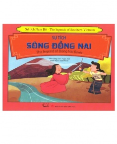 Sự tích Nam Bộ: Sự tích sông Đồng Nai