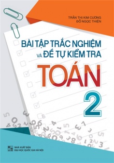 Bài tập trắc nghiệm và tự kiểm tra Toán lớp 2