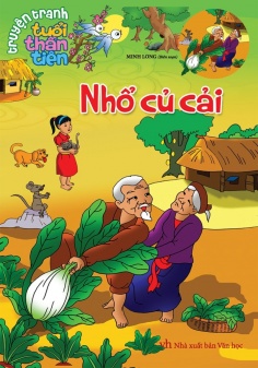 Truyện Tranh Tuổi Thần Tiên - Nhổ Củ Cải (Tái Bản 2022)