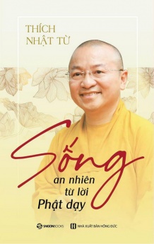 Sống an nhiên từ lời Phật dạy