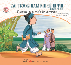 Doanh Nhân Việt Nam Song Ngữ - Cải Trang Nam Nhi Để Đi Thi Nguyễn Thị Duệ