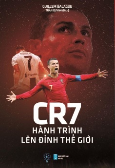 Sách CR7 Hành trình lên đỉnh thế giới (Bản giới hạn)