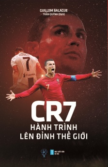 Sách CR7 Hành trình lên đỉnh thế giới (Bản thường)