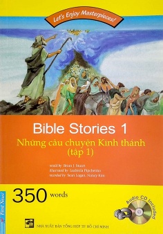Những Câu Chuyện Kinh Thánh - Tập 1
