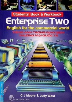 Tiếng Anh Trong Giao Dịch Thương Mại Quốc Tế (Enterprise Two)