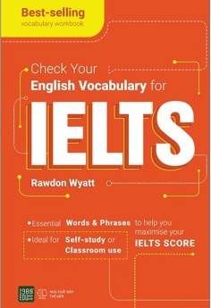 Check Your English Vocabulary For Ielts (Tái Bản 2022)