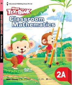 Sách Giáo Khoa Toán Singapore Lớp 2 - Classroom Mathematics 2A - More Than A Textbook