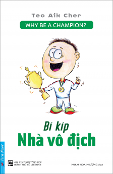 Bí Kíp Nhà Vô Địch - Why Be A Champion?