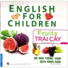 Bé Học Tiếng Anh Qua Hình Ảnh - Trái Cây