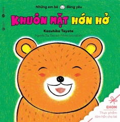 Ehon - Khuôn Mặt Hớn Hở (Từ 0 - 2 Tuổi)