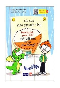 Cẩm nang giáo dục giới tính – Nói với con thế nào cho đúng, I’m a boy