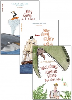 Combo Hãy Cùng Cá Voi Ngắm Biển Xanh + Hãy Cùng Khủng Long Dạo Chơi + Hãy Cùng Cướp Biển Tung Hoành Biển Cả Nào! (Bộ 3 Cuốn)