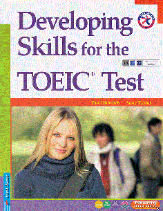 Developing Skills For The Toeic Test