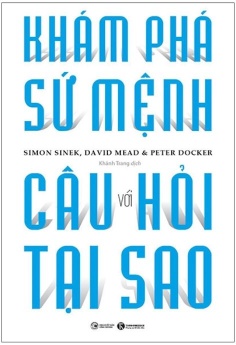 Khám Phá Sứ Mệnh Với Câu Hỏi Tại Sao