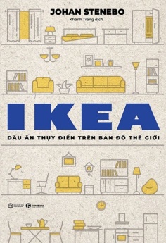 Ikea - Dấu Ấn Thụy Điển Trên Bản Đồ Thế Giới