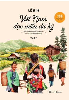 Việt Nam Dọc Miền Du Ký - Tập 1 (Bìa Cứng)