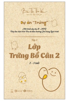Lớp Trứng Bồ Câu 2 (2 – 3 tuổi) - Tập 2