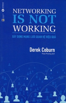 Networking is not working - Xây dựng mạng lưới quan hệ hiệu quả
