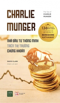 Charlie Munger - Nhà đầu tư thông minh