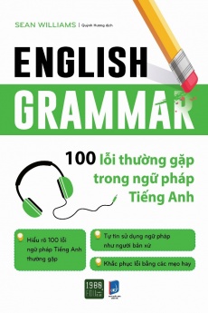 English Grammar - 100 lỗi thường gặp trong Ngữ pháp Tiếng Anh