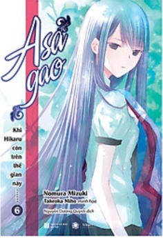 Khi Hikaru Còn Trên Thế Gian Này……Asagao (Tập 6)