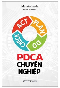 PDCA Chuyên Nghiệp (Tái Bản 2019)