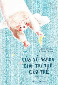 Cửa Sổ Vàng Cho Trí Tuệ Của Trẻ