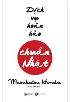 Dịch Vụ Hoàn Hảo Chuẩn Nhật