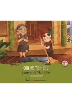 Cậu bé Tích Chu - Cổ tích Việt Nam song ngữ