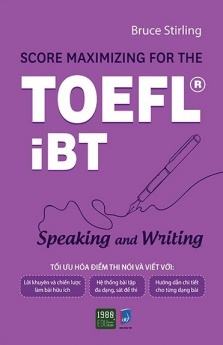 Score Maximizing for the TOEFL® iBT – Speaking and Writing
