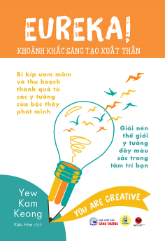 Eureka! Khoảnh Khắc Sáng Tạo Xuất Thần
