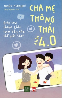 Cha mẹ thông thái thời 4.0