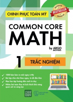 Chinh phục toán Mỹ - Common Core Math (Tập 1)