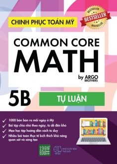 Chinh phục toán Mỹ - Common Core Math (Tập 5B)