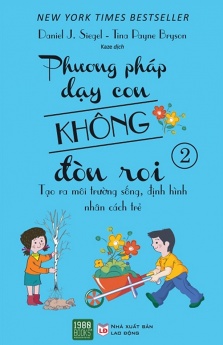 Phương pháp dạy con không đòn roi - Phần 2