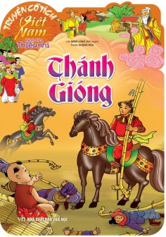 Truyện Cổ Tích Việt Nam Dành Cho Thiếu Nhi - Thánh Gióng