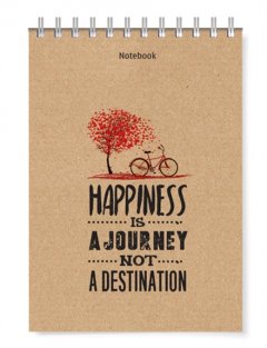 Notebook - Phong cach song : Happiness is a journey not a destination