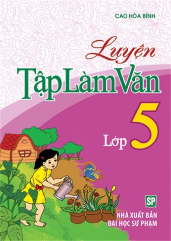 Luyen tap lam van - Lop 5 Luyen tap lam van - Lop 5