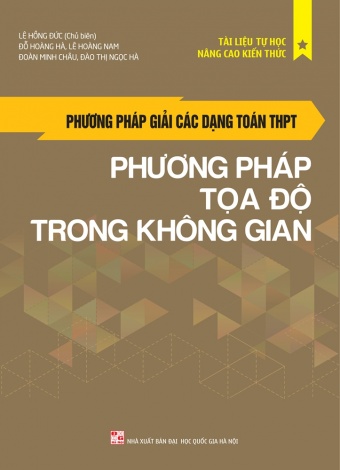 Phuong phap giai cac dang toan THPT - Phuong phap toa do trong khong gian