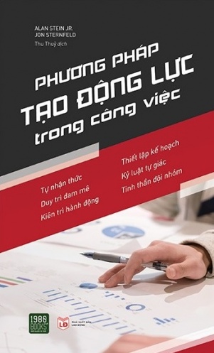 Phuong phap tao dong luc trong cong viec Phuong phap tao dong luc trong cong viec