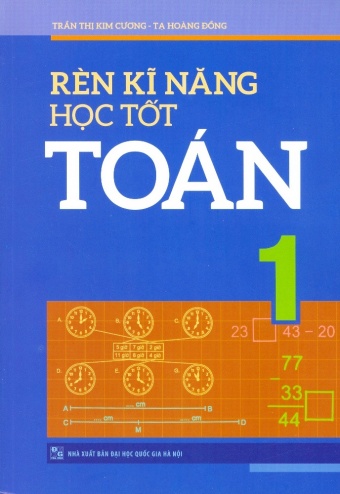 Ren ki nang hoc tot Toan lop 1 Ren ki nang hoc tot Toan lop 1