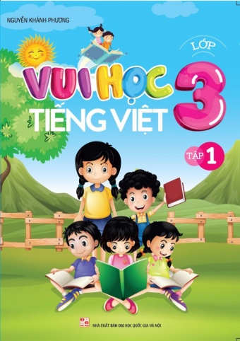 Vui hoc Tieng Viet lop 3 - Tap 1